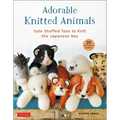 Adorable Knitted Animals: Cute Stuffed Toys to Knit the Japanese Way (25 Different Animals)