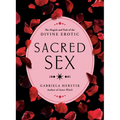 Sacred Sex: The Magick and Path of the Divine Erotic