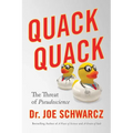 Quack Quack: The Threat of Pseudoscience