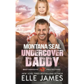 Montana SEAL Undercover Daddy