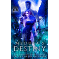Medusa's Destiny: A WhyChoose Romance