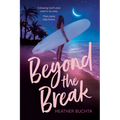 Beyond the Break