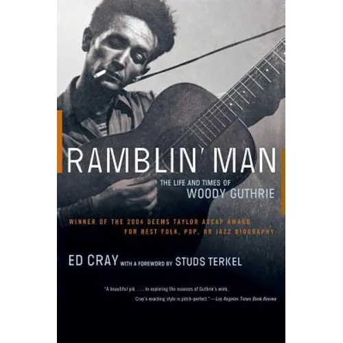 Ramblin' Man: The Life and Times of Woody Guthrie