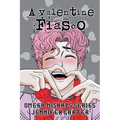 A Valentine Fiasco