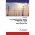Multilevel STATCOM Model for Reactive Power Compensation