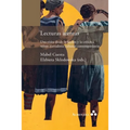 Lecturas atentas. Una visita desde la ficción y la crítica a veinte narradoras cubanas contemporáneas