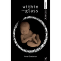 Within the Glass