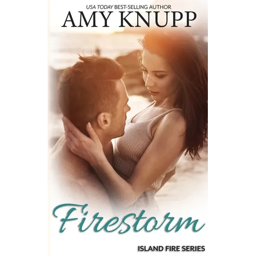 Firestorm: A Forbidden Love Firefighter Romance