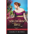 Sein ruchloses Herz