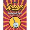 Banjo Songbook: Easy Traditional Song Tabs for Beginners