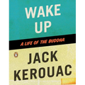 Wake Up: A Life of the Buddha