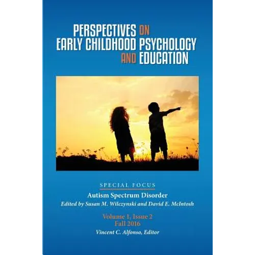 Perspectives on Early Childhood Psychology and Education Vol 1.2: Autism Spectrum Disorder