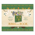 Birds in a Book (Uplifting Editions): Jacket Comes Off. Branches Pop Up. Display Like a Bouquet!