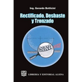 Rectificado, Desbaste y Tronzado