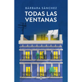 Todas Las Ventanas / All the Windows