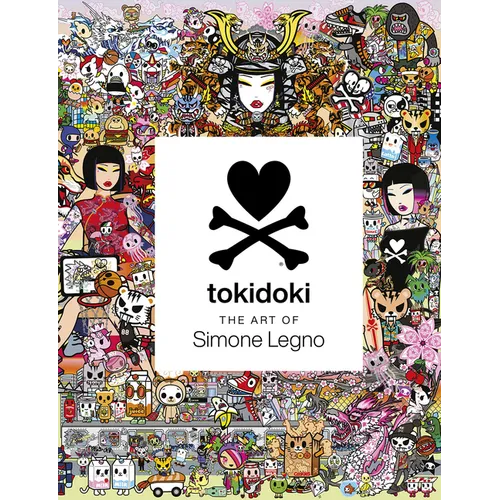 Tokidoki: The Art of Simone Legno: A Gift Book Celebration