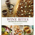 Wine Bites: Simple Morsels That Pair Perfectly with Wine