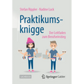 Praktikumsknigge: Der Leitfaden Zum Berufseinstieg