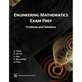 Engineering Mathematics Exam Prep: Problems and Solutions
