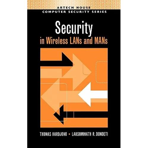Security in Wireless LANs and Mans