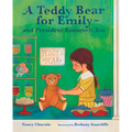 A Teddy Bear for Emily--And President Roosevelt, Too