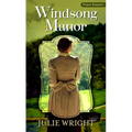 Windsong Manor