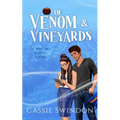 Of Venom & Vineyards