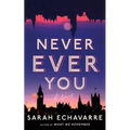 Never Ever You