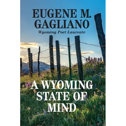 A Wyoming State of Mind