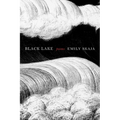 Black Lake: Poems