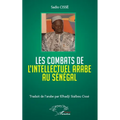 Les combats de l'Intellectuel arabe au Sénégal