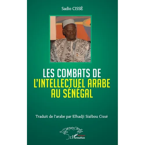 Les combats de l'Intellectuel arabe au Sénégal