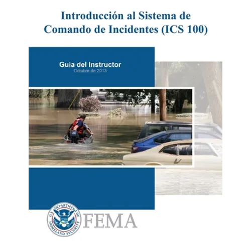 Introduccion al Sistema de Comando de Incidentes (ICS 100)