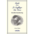 Guide Pour Le Soufflage Du Verre - Scientific Glassblowing (French)