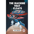 The Machine That Floats