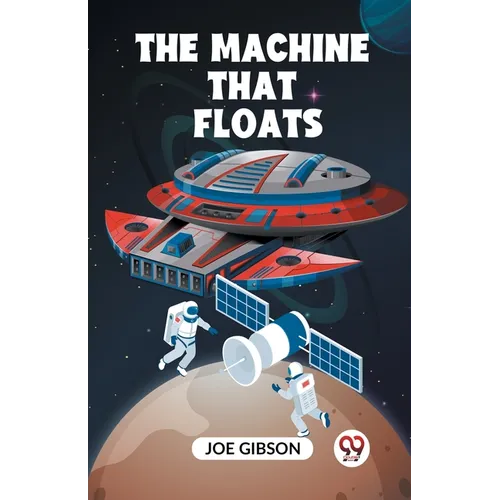 The Machine That Floats