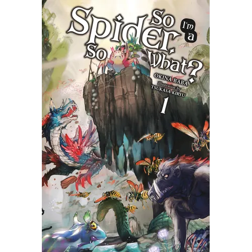 So I'm a Spider, So What?, Vol. 1 (Light Novel)