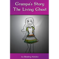 The Living Ghost