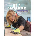 Be a Carpenter