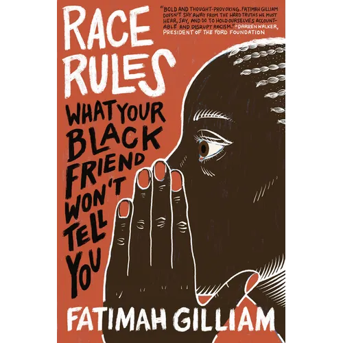 Race Rules: What Your Black Friend Won't Tell You