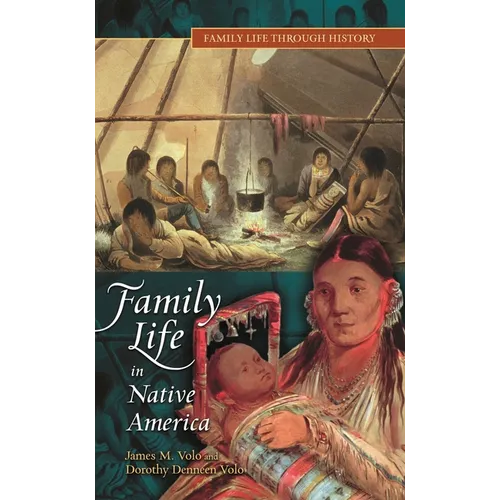 Family Life in Native America - Hardcover