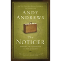 The Noticer: Sometimes, All a Person Needs Is a Little Perspective.