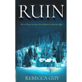Ruin: A haunting thriller for cold dark nights.