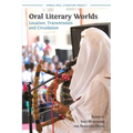 Oral Literary Worlds: Location, Transmission and Circulation