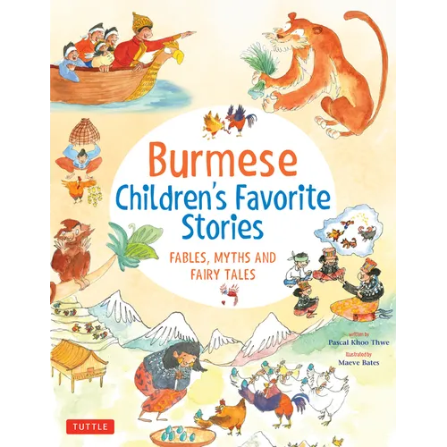 Burmese Children's Favorite Stories: Fables, Myths and Fairy Tales
