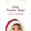 Only Twelve Days
