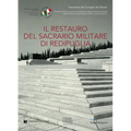 Il Restauro del Sacrario Militare Di Redipuglia