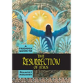 Friendly Guide to the Resurrection of Jesus
