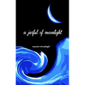 A jarful of moonlight
