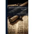 Le Jargon De François Villon